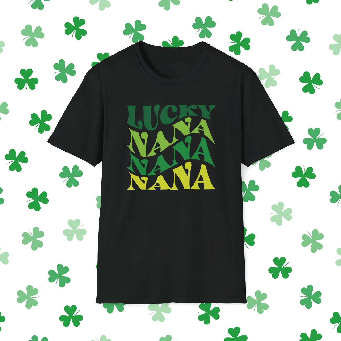 Lucky Nana Nana Nana Retro-Style St. Patrick's Day T-Shirt - Comfort & Charm - St. Patrick's Day Nana Shirt Black