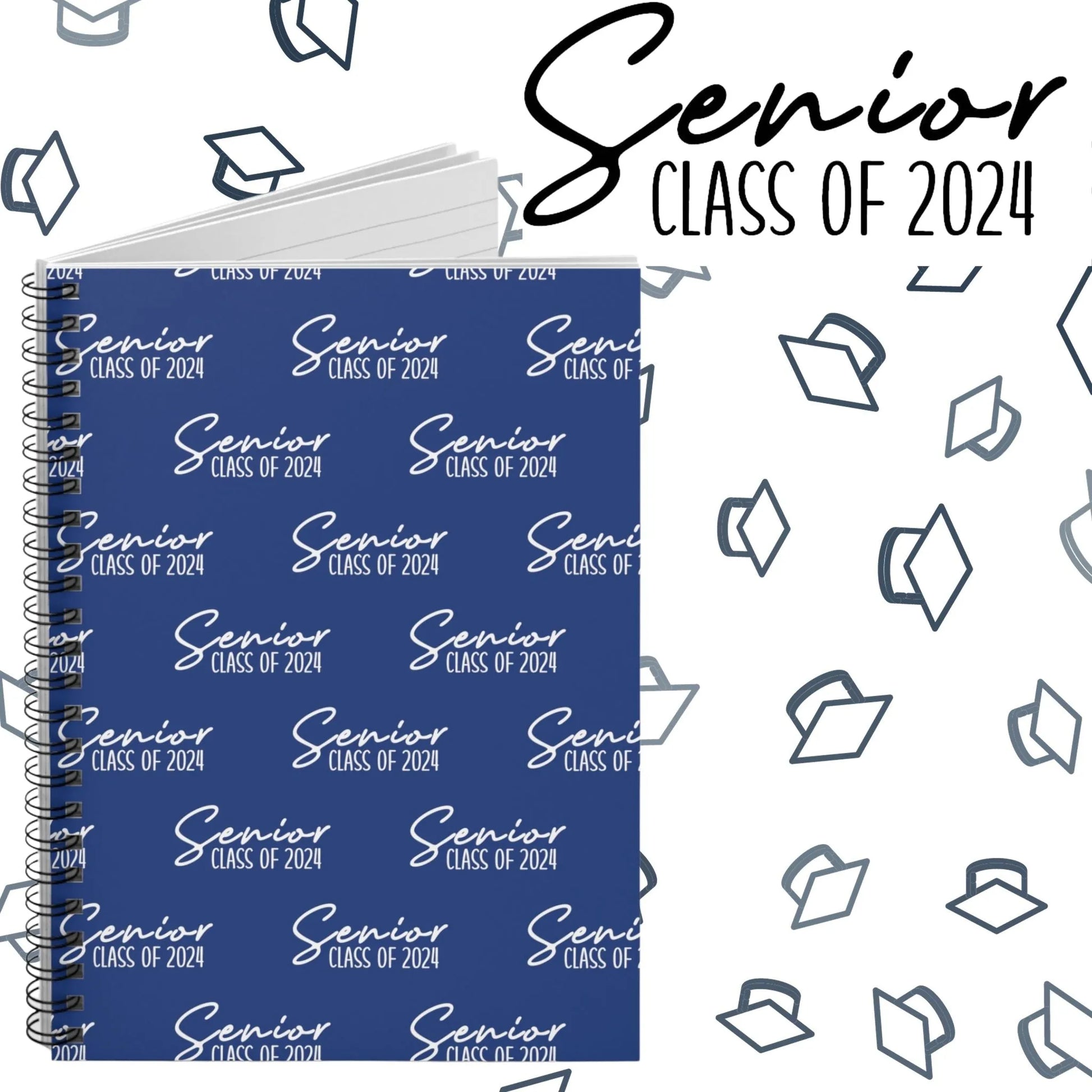 Senior Class of 2024 Spiral Notebook - Class of 2024 Notebook - Senior Year Notebook Royal