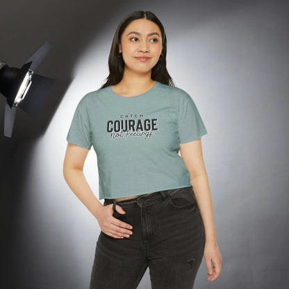 Catch Courage Not Feelings Crop Top - Trendy Women's Top Stonewash Green