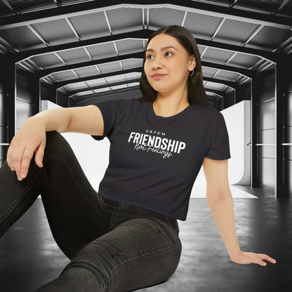 Catch Friendship Not Feelings Crop Top Black