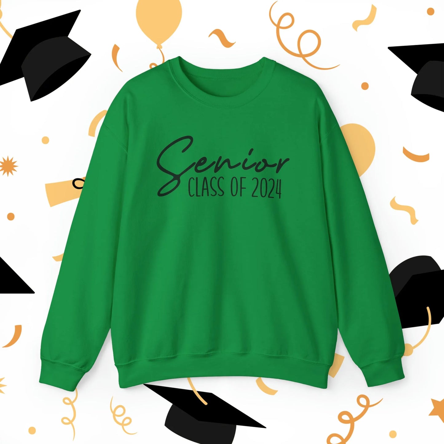Senior Class of 2024 Crewneck Sweatshirt - Senior 2024 Sweatshirt Green