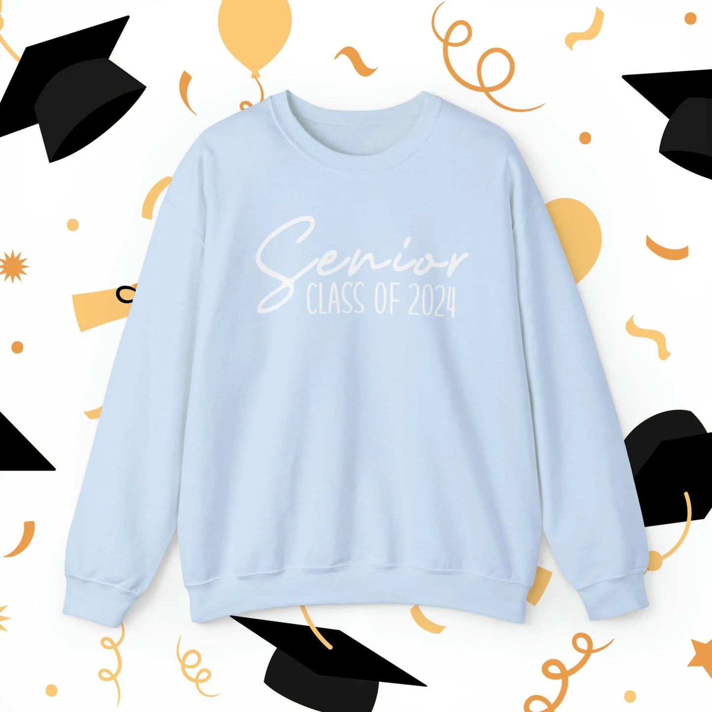 Senior Class of 2024 Crewneck Sweatshirt - Senior 2024 Sweatshirt Light Blue