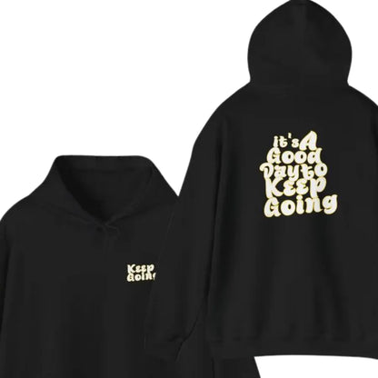 It's A Good Day To Keep Going Hoodie Yellow Black