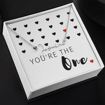 You're The One Signature Style Name Necklace