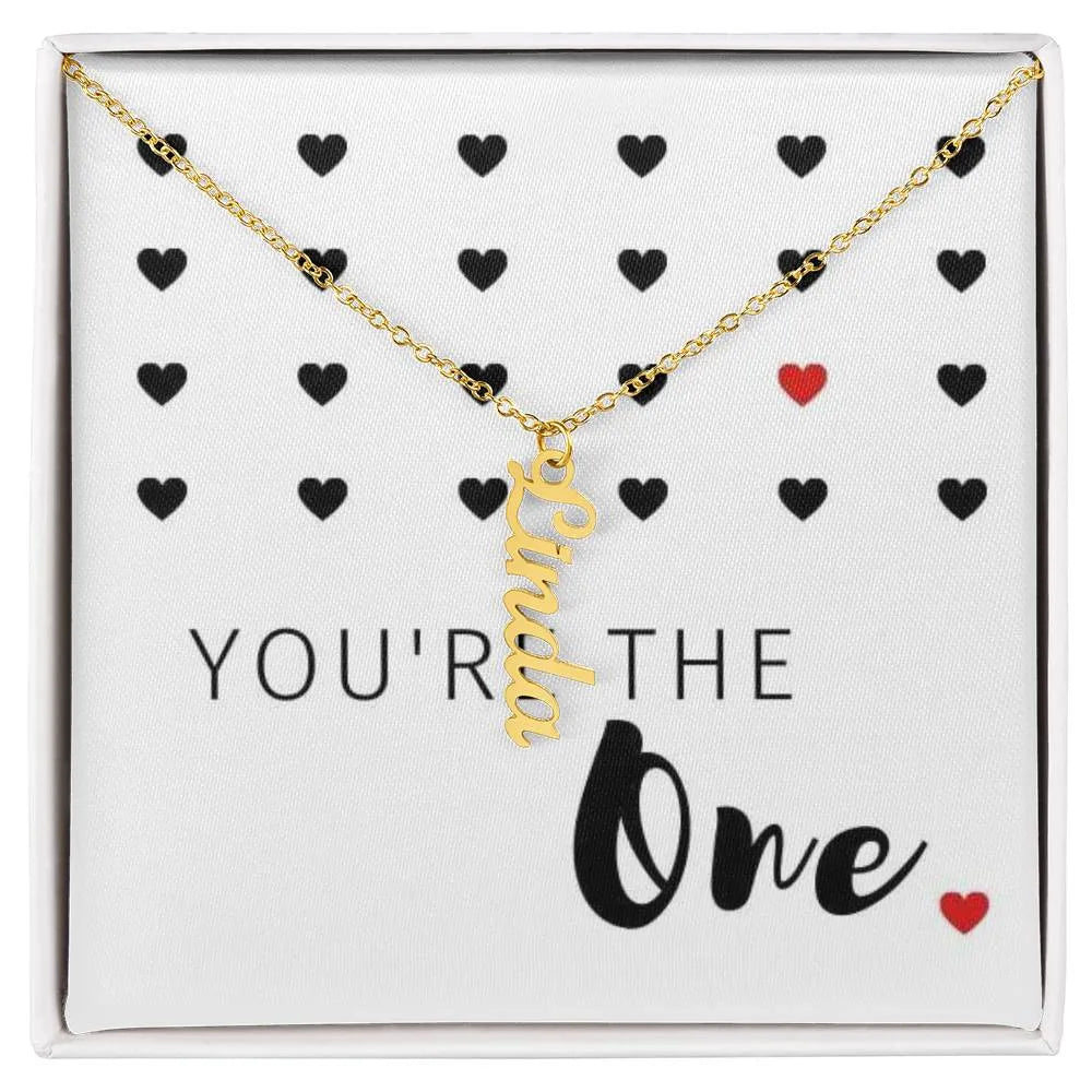 You're The One Vertical Name Necklace
