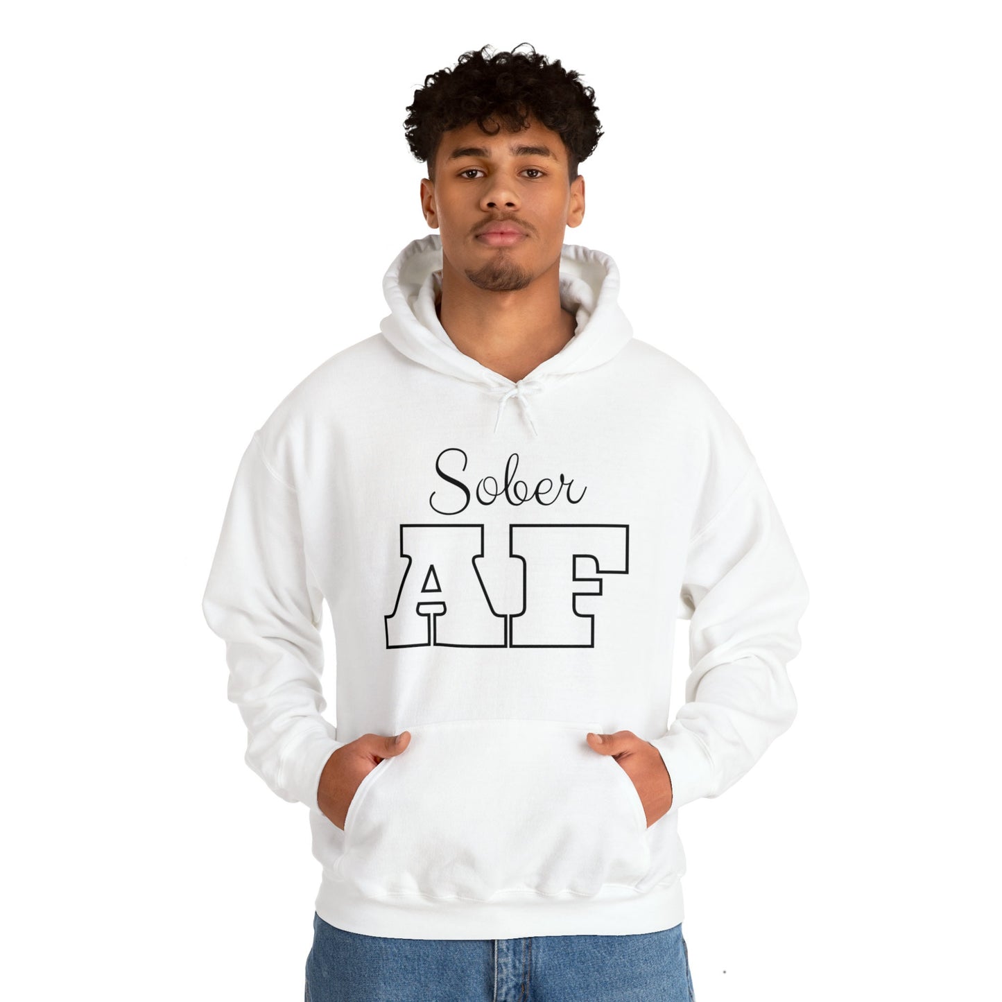 Sober AF Hoodie, Sobriety Pullover, Recovery Hooded Sweatshirt, Recovery Celebration Apparel, AA Shirts, Alcoholic Anonymous Sweatshirt - Male Model